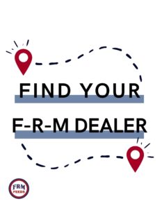 FIND YOUR FRM DEALER